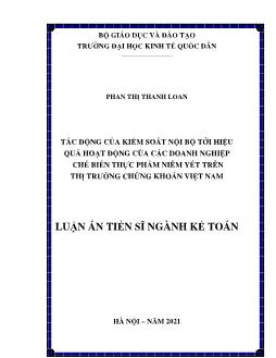 Luận án Tác động của kiểm soát nội bộ tới hiệu quả hoạt động của các doanh nghiệp chế biến thực phẩm niêm yết trên thị trường chứng khoán Việt Nam