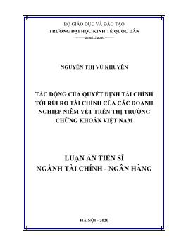 Luận án Tác động của quyết định tài chính tới rủi ro tài chính của các doanh nghiệp niêm yết trên thị trường chứng khoán Việt Nam