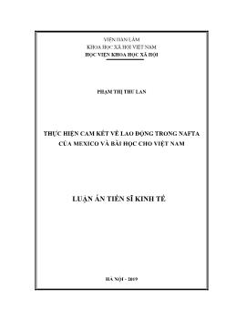 Luận án Thực hiện cam kết về lao động trong nafta của mexico và bài học cho Việt Nam