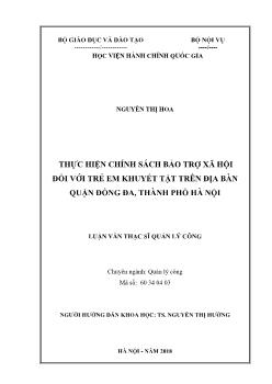 Luận án Thực hiện chính sách bảo trợ xã hội đối với trẻ em khuyết tật trên địa bàn quận Đống Đa, thành phố Hà Nội