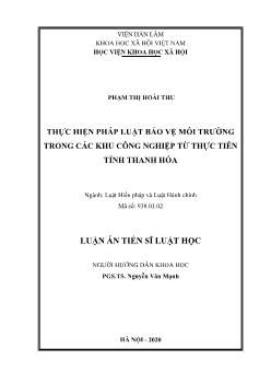 Luận án Thực hiện pháp luật bảo vệ môi trường trong các khu công nghiệp từ thực tiễn tỉnh Thanh Hóa