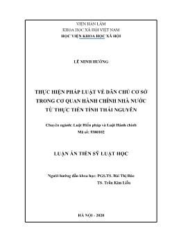 Luận án Thực hiện pháp luật về dân chủ cơ sở trong cơ quan hành chính nhà nước từ thực tiễn tỉnh Thái Nguyên
