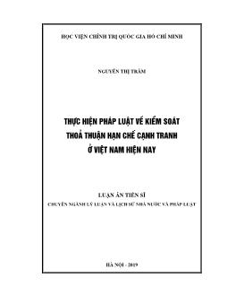 Luận án Thực hiện pháp luật về kiểm soát thoả thuận hạn chế cạnh tranh ở Việt Nam hiện nay