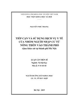 Luận án Tiếp cận và sử dụng dịch vụ y tế của nhóm người nhập cư từ nông thôn vào thành phố (qua khảo sát tại thành phố Hà Nội)