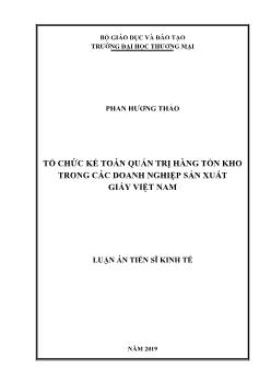 Luận án Tổ chức kế toán quản trị hàng tồn kho trong các doanh nghiệp sản xuất giấy Việt Nam