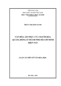 Luận án Văn hóa ẩm thực của người Hoa Quảng Đông ở thành phố Hồ Chí Minh hiện nay