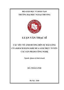 Luận văn Các yếu tố ảnh hưởng đến sự hài lòng của khách hàng khi mua sắm trực tuyến các sản phẩm công nghệ