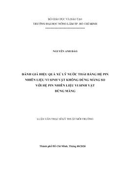 Luận văn Đánh giá hiệu quả xử lý nước thải bằng hệ pin nhiên liệu vi sinh vật không dùng màng so với hệ pin nhiên liệu vi sinh vật dùng màng