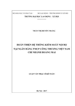 Luận văn Hoàn thiện hệ thống kiểm soát nội bộ tại ngân hàng TMCP công thương Việt Nam chi nhánh Hoàng Mai