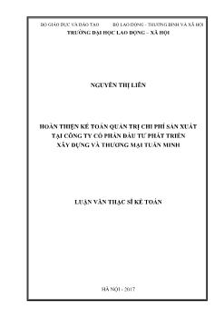 Luận văn Hoàn thiện kế toán quản trị chi phí sản xuất tại công ty cổ phẩn đầu tư phát triển xây dựng và thương mại Tuấn Minh