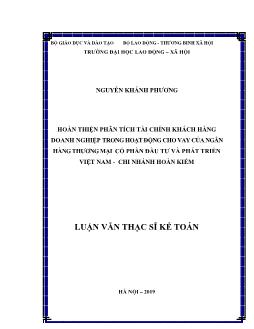 Luận văn Hoàn thiện phân tích tài chính khách hàng doanh nghiệp trong hoạt động cho vay của ngân hàng thương mại cổ phần đầu tư và phát triển Việt Nam - Chi nhánh Hoàn Kiếm