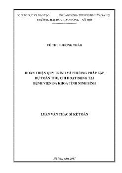 Luận văn Hoàn thiện quy trình và phương pháp lập dự toán thu, chi hoạt động tại bệnh viện đa khoa tỉnh Ninh Bình