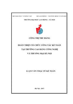 Luận văn Hoàn thiện tổ chức công tác kế toán tại trường cao đẳng công nghệ và thương mại Hà Nội