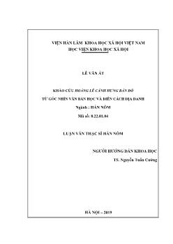 Luận văn Khảo cứu Hoàng Lê cảnh hưng bản đồ từ góc nhìn văn bản học và diên cách địa danh