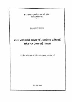 Luận văn Khu vực hóa kinh tế - Những vấn để đặt ra cho Việt Nam