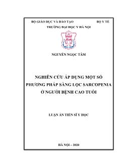 Luận văn Nghiên cứu áp dụng một số phương pháp sàng lọc sarcopenia ở người bệnh cao tuổi