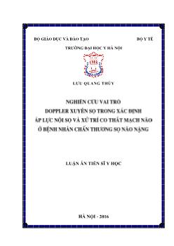 Luận văn Nghiên cứu vai trò Doppler xuyên sọ trong xác định áp lực nội sọ và xử trí co thắt mạch não ở bệnh nhân CTSN nặng