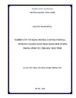 Luận văn Nghiên cứu về mạng neural convolutional, áp dụng vào bài toán nhận dạng đối tượng trong lĩnh vực thị giác máy tính