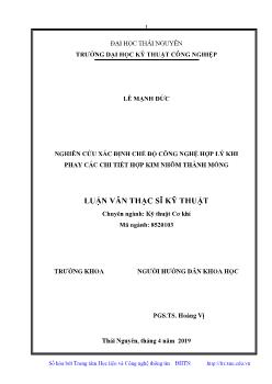 Luận văn Nghiên cứu xác định chế độ công nghệ hợp lý khi phay các chi tiết hợp kim nhôm thành mỏng