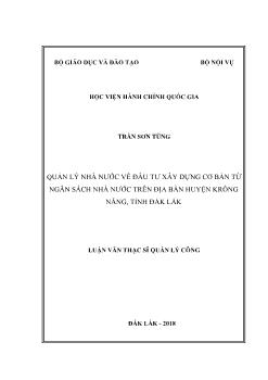 Luận văn Quản lý nhà nước về đầu tư xây dựng cơ bản từ ngân sách nhà nước trên địa bàn huyện Krông năng, tỉnh Đắk Lắk