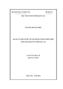 Luận văn Quản lý nhà nước về xây dựng nông thôn mới ở huyện Đak pơ, tỉnh Gia Lai