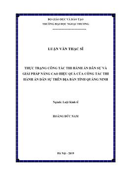 Luận văn Thực trạng công tác thi hành án dân sự và giải pháp nâng cao hiệu quả của công tác thi hành án dân sự trên địa bàn tỉnh Quảng Ninh