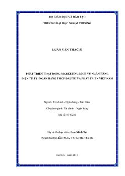 Phát triển hoạt động marketing dịch vụ ngân hàng điện tử tại ngân hàng TMCP đầu tư và phát triển Việt Nam