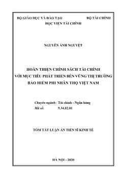 Tóm tắt Luận án Hoàn thiện chính sách tài chính với mục tiêu phát triển bền vững thị trường bảo hiểm phi nhân thọ Việt Nam