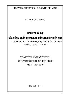 Tóm tắt Luận án Liên kết xã hội của công nhân trong khu công nghiệp hiện nay (nghiên cứu trường hợp tại khu công nghiệp