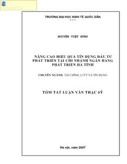 Tóm tắt Luận án Nâng cao hiêu quả tín dụng đầu tư phát triển tại chi nhánh ngân hàng phát triển Hà Tĩnh