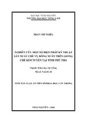 Tóm tắt Luận án Nghiên cứu một số biện pháp kỹ thuật sản xuất chè vụ đông xuân trên giống chè Kim tuyên tại tỉnh Phú Thọ