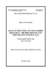 Tóm tắt Luận án Quản lý nhà nước về công nghiệp khai thác, chế biến khoáng sản trên địa bàn tỉnh Bắc Kạn