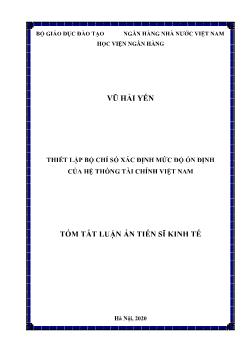 Tóm tắt Luận án Thiết lập bộ chỉ số xác định mức độ ổn định của hệ thống tài chính Việt Nam