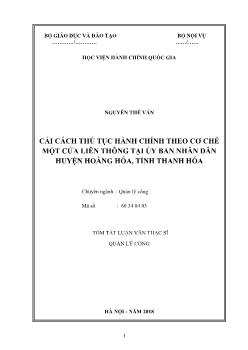 Tóm tắt Luận văn Cải cách thủ tục hành chính theo cơ chế một cửa liên thông tại ủy ban nhân dân huyện Hoằng Hóa, tỉnh Thanh Hóa