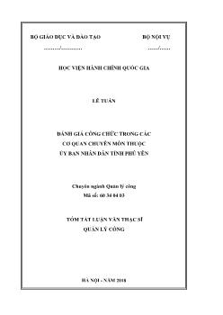 Tóm tắt Luận văn Đánh giá công chức trong các cơ quan chuyên môn thuộc ủy ban nhân dân tỉnh Phú Yên