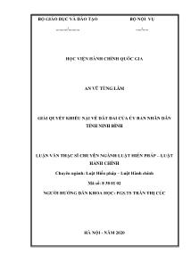 Tóm tắt Luận văn Giải quyết khiếu nại về đất đai của ủy ban nhân dân tỉnh Ninh Bình