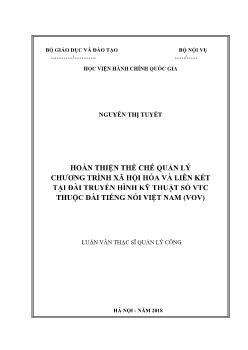 Tóm tắt Luận văn Hoàn thiện thể chế quản lý chương trình xã hội hóa và liên kết tại đài truyền hình kỹ thuật số VTC thuộc đài tiếng nói Việt Nam (vov)