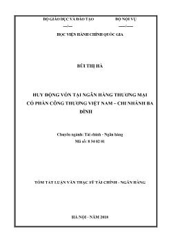 Tóm tắt Luận văn Huy động vốn tại ngân hàng thương mại cổ phần công thương Việt Nam – Chi nhánh Ba Đình