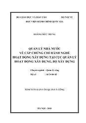 Tóm tắt Luận văn Quản lý nhà nước về cấp chứng chỉ hành nghề hoạt động xây dựng tại cục quản lý hoạt động xây dựng, bộ xây dựng