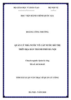 Tóm tắt Luận văn Quản lý nhà nước về cấp nước đô thị trên địa bàn thành phố Hà Nội