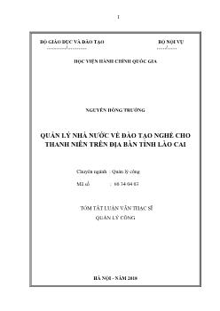 Tóm tắt Luận văn Quản lý nhà nước về đào tạo nghề cho thanh niên trên địa bàn tỉnh Lào Cai