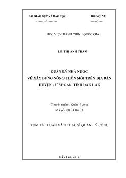 Tóm tắt Luận văn Quản lý nhà nước về xây dựng nông thôn mới trên địa bàn huyện Cư m’gar, tỉnh Đắk Lắk