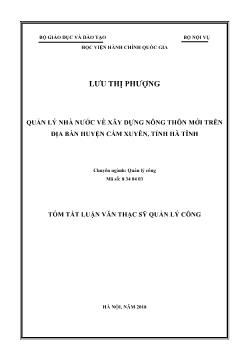 Tóm tắt Luận văn Quản lý nhà nước về xây dựng nông thôn mới trên địa bàn huyện Cẩm Xuyên, tỉnh Hà Tĩnh