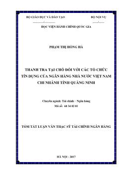 Tóm tắt Luận văn Thanh tra tại chỗ đối với các tổ chức tín dụng của ngân hàng nhà nước Việt Nam chi nhánh tỉnh Quảng Ninh