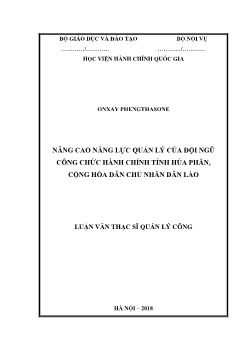 Luận án Nâng cao năng lực quản lý của đội ngũ công chức hành chính tỉnh Hủa Phăn, cộng hòa dân chủ nhân dân Lào