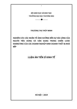 Luận án Nghiên cứu các nhân tố ảnh hưởng đến sự hài lòng của người tiêu dùng và vận dụng trong chiến lược marketing của các doanh nghiệp kinh doanh thiết bị nhà bếp