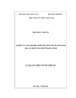 Luận án Nghiên cứu tổng hợp điều khiển hệ thống truyền động bám cho các đối tượng chuyển động chậm
