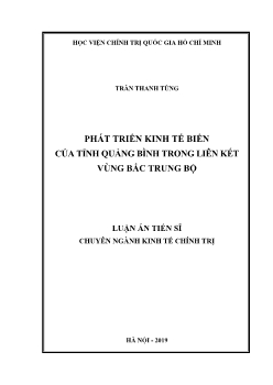 Luận án Phát triển kinh tế biển của tỉnh Quảng Bình trong liên kết vùng bắc trung bộ