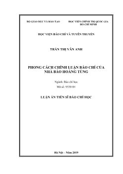 Luận án Phong cách chính luận báo chí của nhà báo Hoàng Tùng