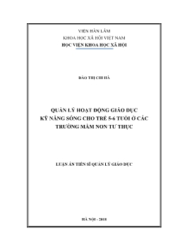 Luận án Quản lý hoạt động giáo dục kỹ năng sống cho trẻ 5 - 6 tuổi ở các trường mầm non tư thục